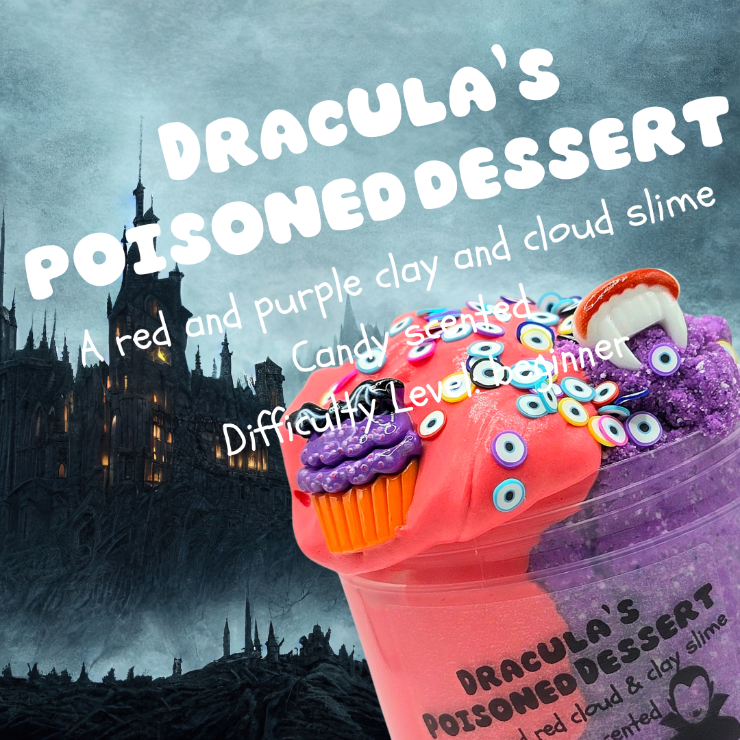 Dracula's Poisoned Dessert