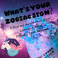 What's Your Zodiac Sign?