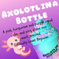 Axolotl In A Bottle