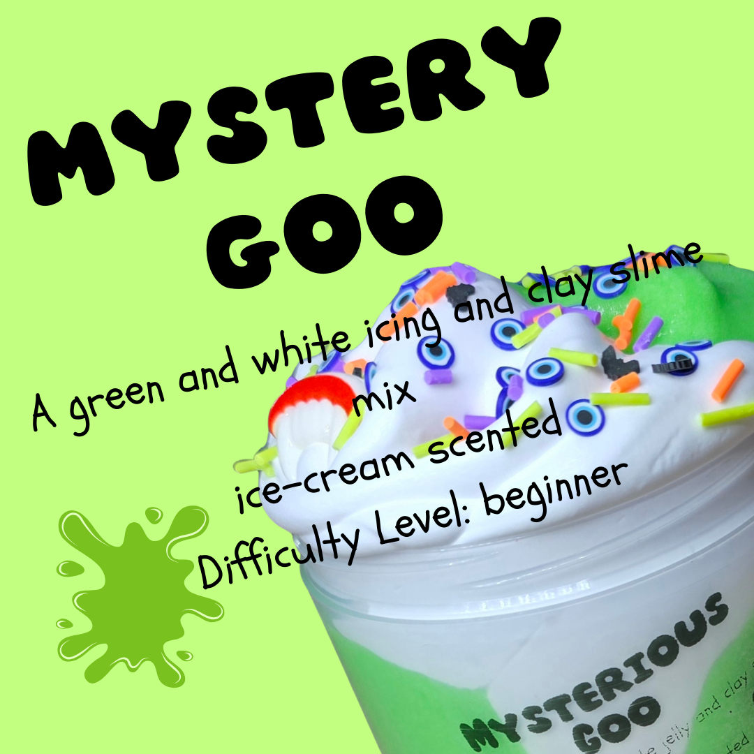 Mystery Goo