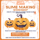Halloween Slime Making Workshop 1st & 2nd November